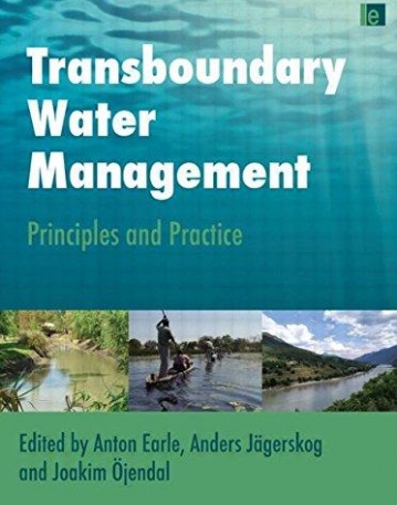 TRANSBOUNDARY WATER MANAGEMENT : PRINCIPLES AND PRACTIC