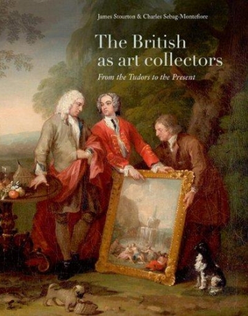 THE BRITISH AS ART COLLECTORS