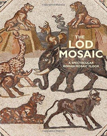 The Lod Mosaic: A Spectacular Roman Mosaic Floor