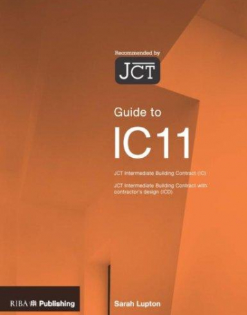 GUIDE TO THE JCT INTERMEDIATE BUILDING CONTRACT