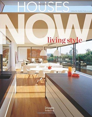 Houses Now: Living Style