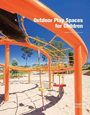 Outdoor Play Spaces for Children