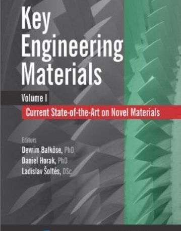 Key Engineering Materials, Volume 1: Current State-of-the-Art on Novel Materials