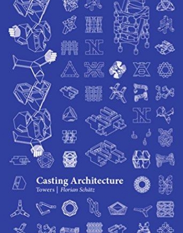 Casting Architecture: Towers