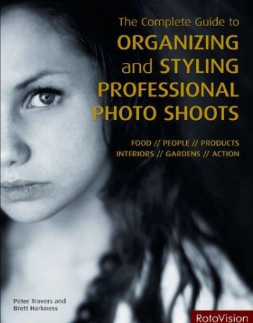 THE COMPLETE GUIDE TO ORGANISING AND STYLING PROFESSIONAL PHOTO SHOOTS