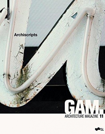 Archiscripts (Graz Architecture Magazine) (German Edition)