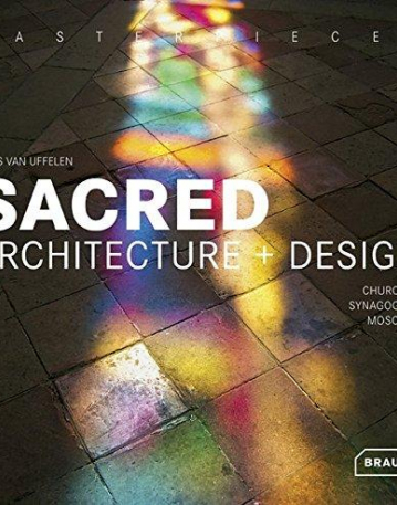 MASTERPIECES: SACRED ARCHITECTURE & DESIGN