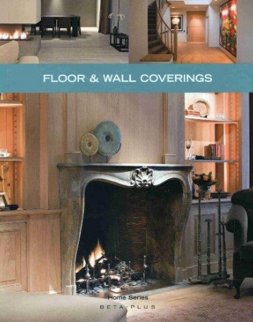 HOME SERIES 9: FLOOR & WALL COVERINGS