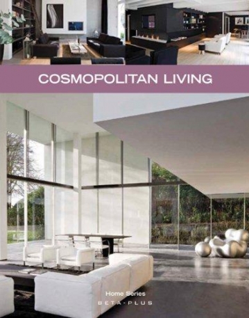 HOME SERIES 29: COSMOPOLITAN LIVING
