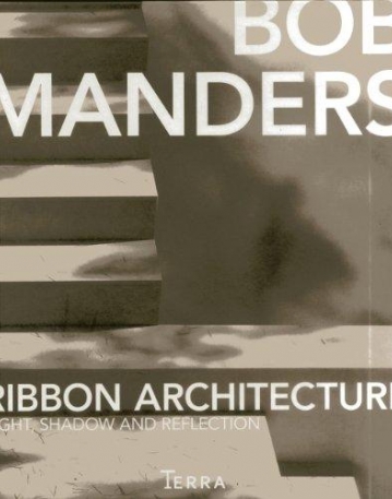 Ribbon Architecture: Light, Shadow, and Reflection in Architecture