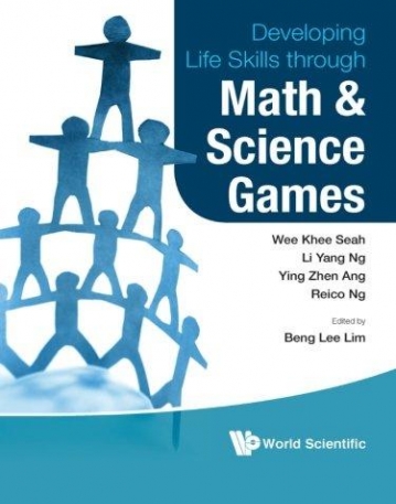 DEVELOPING LIFE SKILLS THROUGH MATH AND SCIENCE GAMES