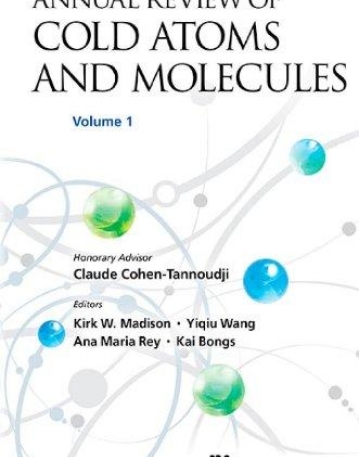 ANNUAL REVIEW OF COLD ATOMS AND MOLECULES, VOLUME 1