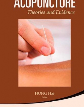 ACUPUNCTURE: THEORIES AND EVIDENCE