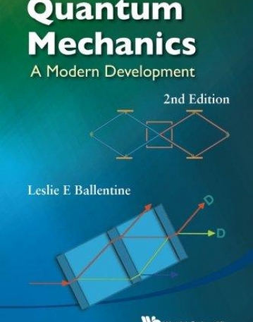 Quantum Mechanics : A Modern Development (2nd Edition)