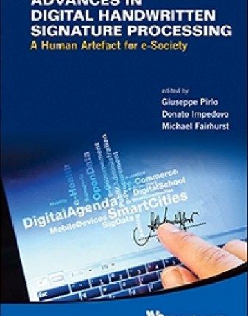 Advances in Digital Handwritten Signature Processing: A Human Artefact for e-Society