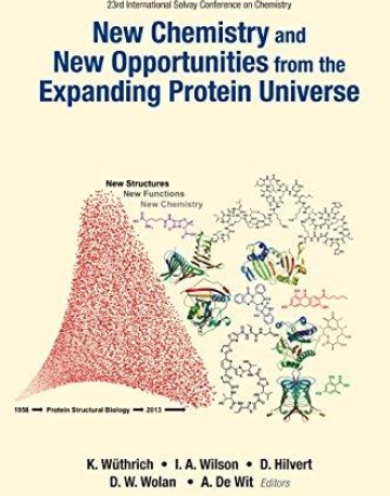 New Chemistry and New Opportunities from the Expanding Protein Universe: Proceedings of the 23rd International Solvay Conference on Chemistry: Hotel