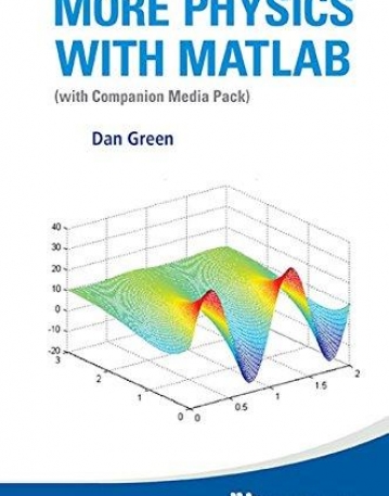 More Physics with MATLAB (with Companion Media Pack)