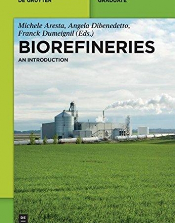 Biorefineries (De Gruyter Textbook)