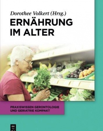 Ernahrung Im Alter (Praxiswissen Gerontologie Und Geriatrie Kompakt) (German Edition)
