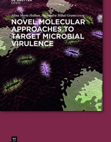 Novel Molecular Approaches to Target Microbial Virulence