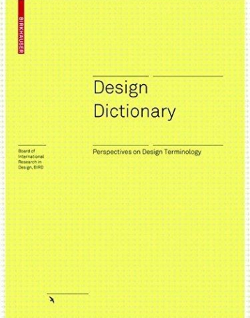 DESIGN DICTIONARY (BOARD OF INTERNATIONAL RESEARCH IN DESIGN)