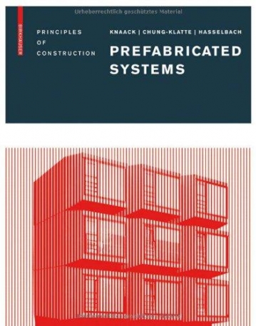 PREFABRICATED SYSTEMS: PRINCIPLES OF CONSTRUCTION