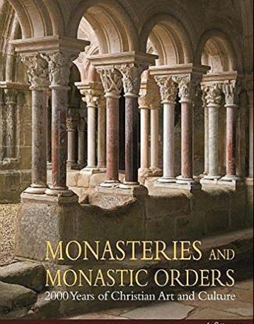 MONASTERIES & MONASTIC ORDERS