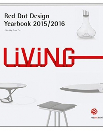 Living 2015/2016: Red Dot Design Yearbook 2015/2016