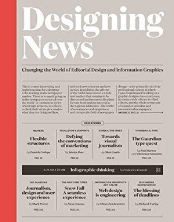 DESIGNING NEWS: CHANGING THE WORLD OF EDITORIAL DESIGN AND INFORMATION GRAPHICS