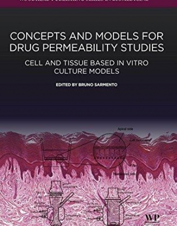 Concepts and Models for Drug Permeability Studies