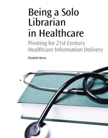 Being a Solo Librarian in Healthcare