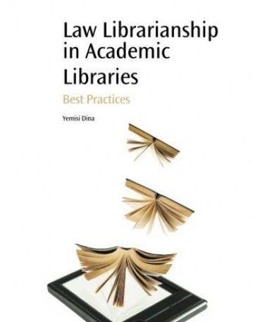 Law Librarianship in Academic Libraries