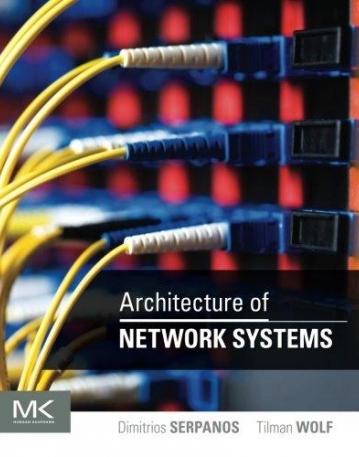 Architecture of Network Systems,