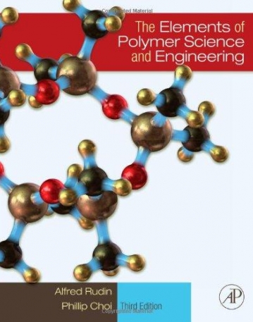 The Elements of Polymer Science & Engineering, 3rd Edition