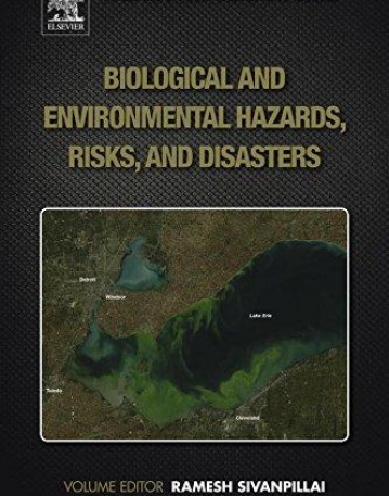 Biological and Environmental Hazards, Risks, and Disasters