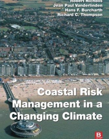 Coastal Risk Management in a Changing Climate