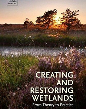 Creating and Restoring Wetlands