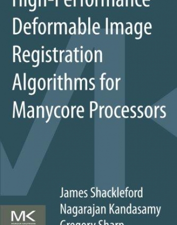 High Performance Deformable Image Registration Algorithms for Manycore Processors