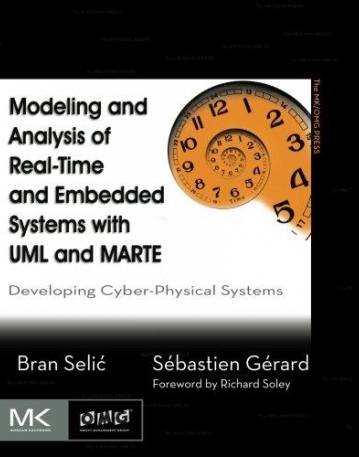 Modeling and Analysis of Real-Time and Embedded Systems with UML and MARTE, Developing Cyber-Physical Systems