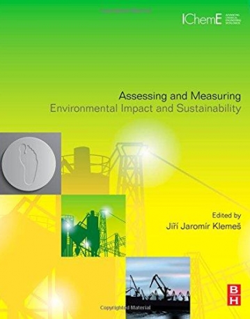 Assessing and Measuring Environmental Impact and Sustainability