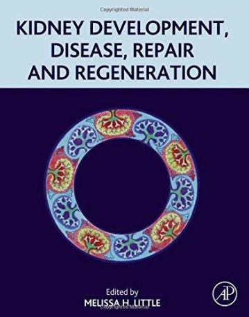 Kidney Development, Disease, Repair and Regeneration