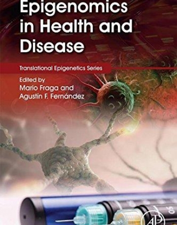 Epigenomics in Health and Disease