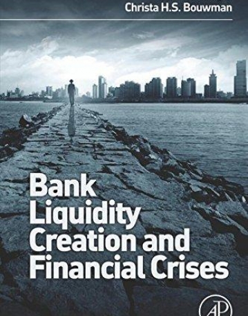 Bank Liquidity Creation and Financial Crises