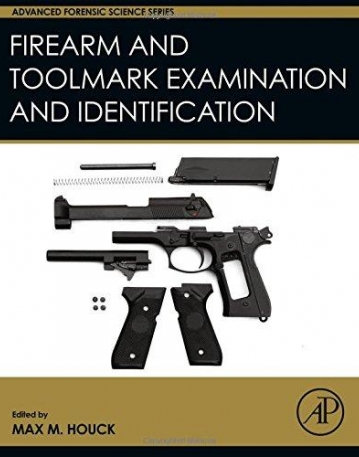 Firearm and Toolmark Examination and Identification