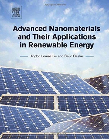 Advanced Nanomaterials and Their Applications in Renewable Energy