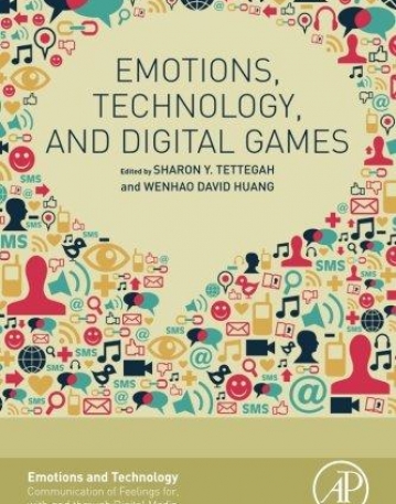 Emotions, Technology, and Digital Games