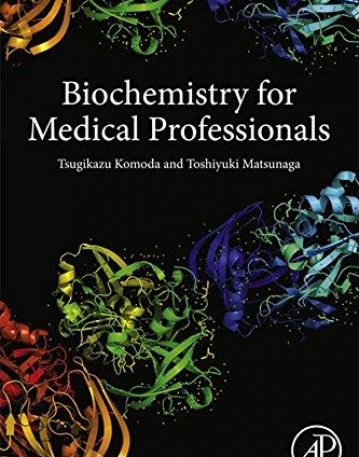 Biochemistry for Medical Professionals