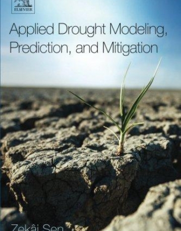 Applied Drought Modeling, Prediction, and Mitigation