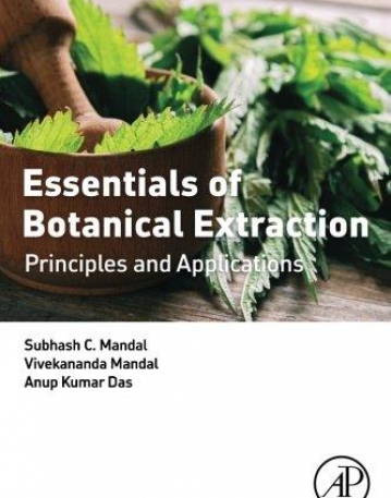 Essentials of Botanical Extraction