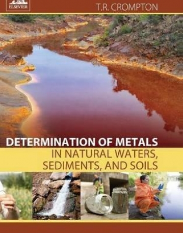 Determination of Metals in Natural Waters, Sediments, and Soils